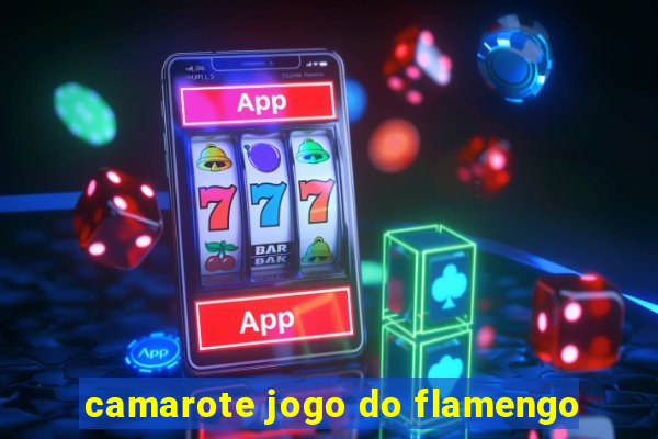 camarote jogo do flamengo